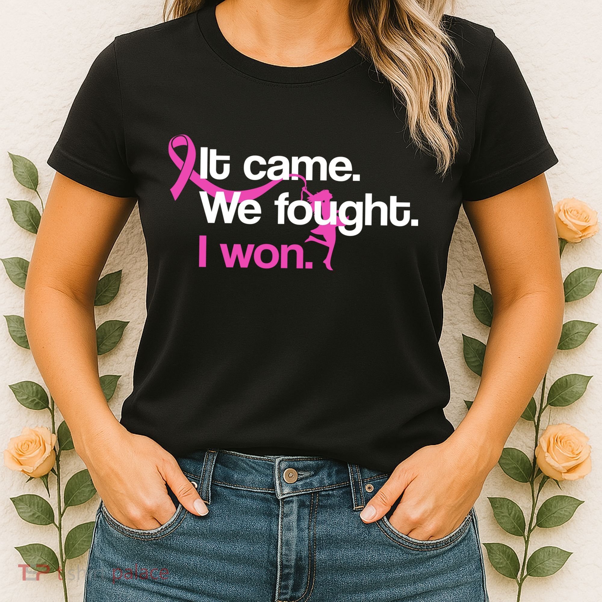 It Came We Fought I Won Breast Cancer Women's T-Shirt