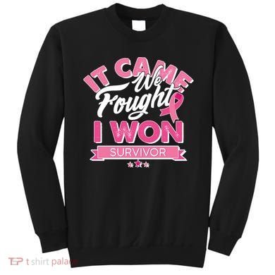 It Came We Fought I Won Breast Cancer Survivor Sweatshirt