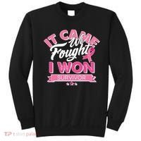 It Came We Fought I Won Breast Cancer Survivor Sweatshirt thumb 0