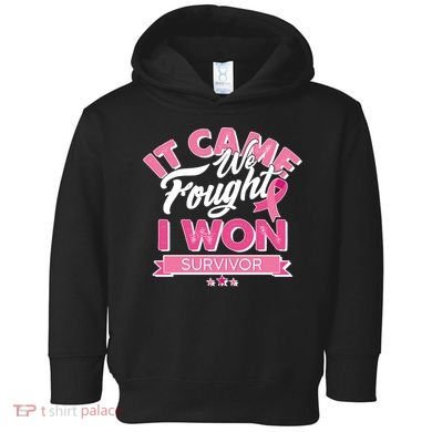 It Came We Fought I Won Breast Cancer Survivor Toddler Hoodie