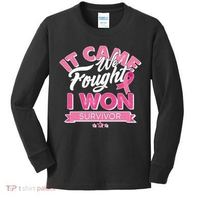 It Came We Fought I Won Breast Cancer Survivor Kids Long Sleeve Shirt