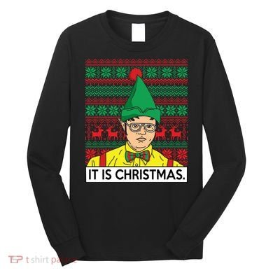 It Is Christmas Ugly Christmas Sweater Funny Long Sleeve Shirt