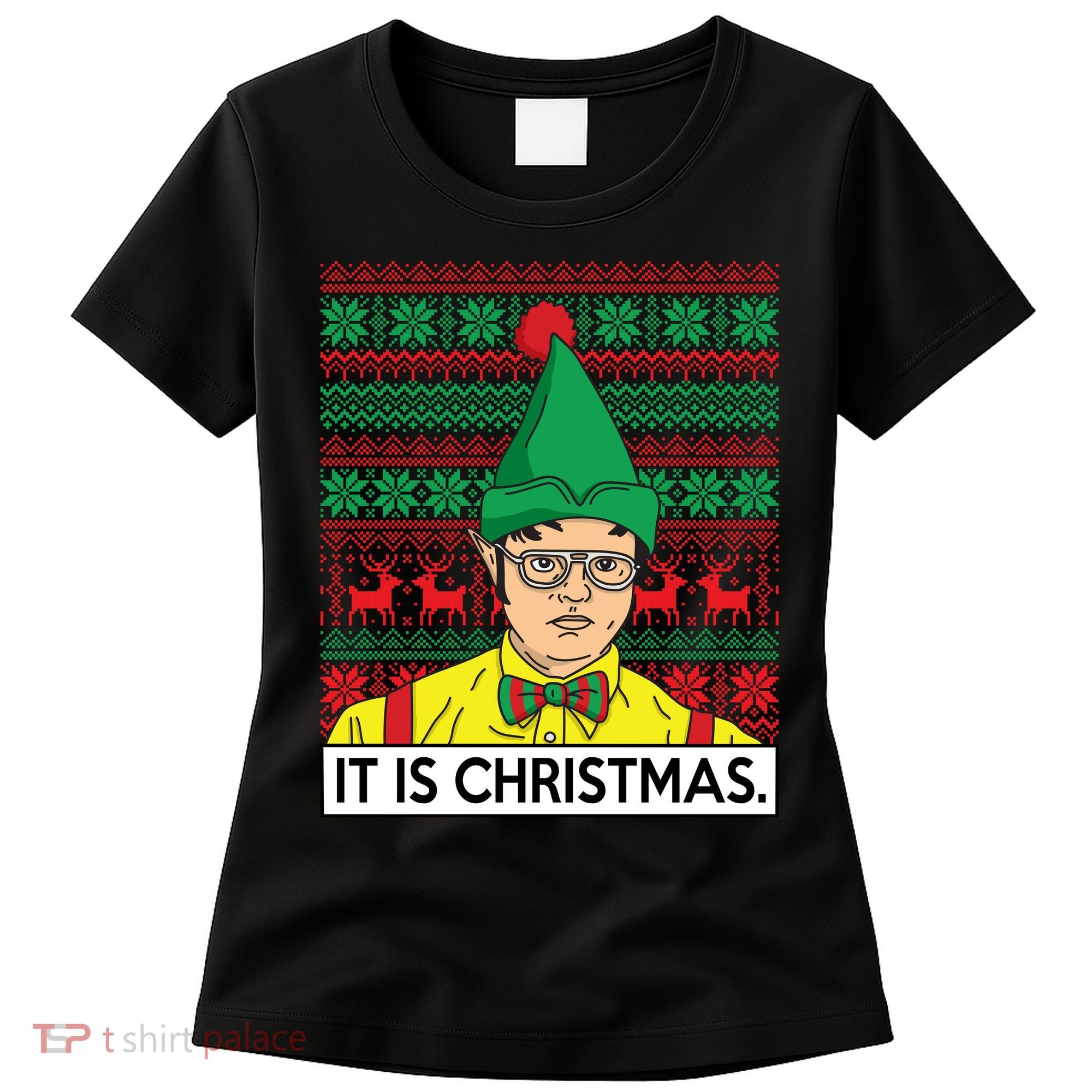 It Is Christmas Ugly Christmas Sweater Funny Women's T-Shirt