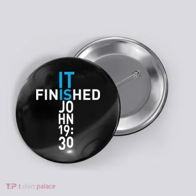 It Is Finished John 19:30 Button