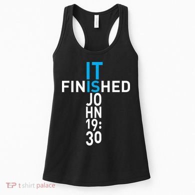 It Is Finished John 19:30 Women's Tank Top