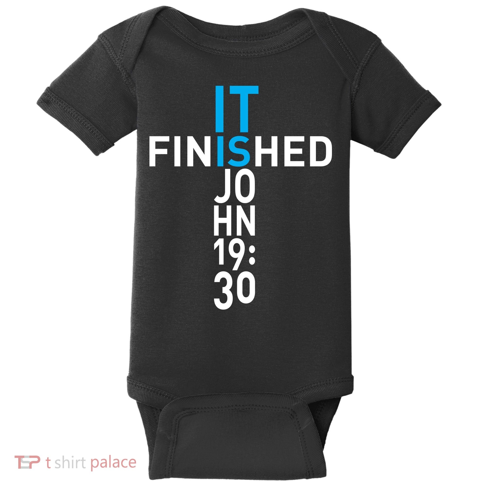 It Is Finished John 19:30 Baby Bodysuit