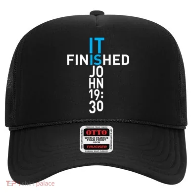 It Is Finished John 19:30 Hat