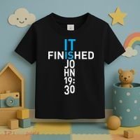 It Is Finished John 19:30 Toddler T-Shirt thumb 3