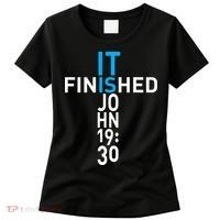 It Is Finished John 19:30 Women's T-Shirt thumb 0