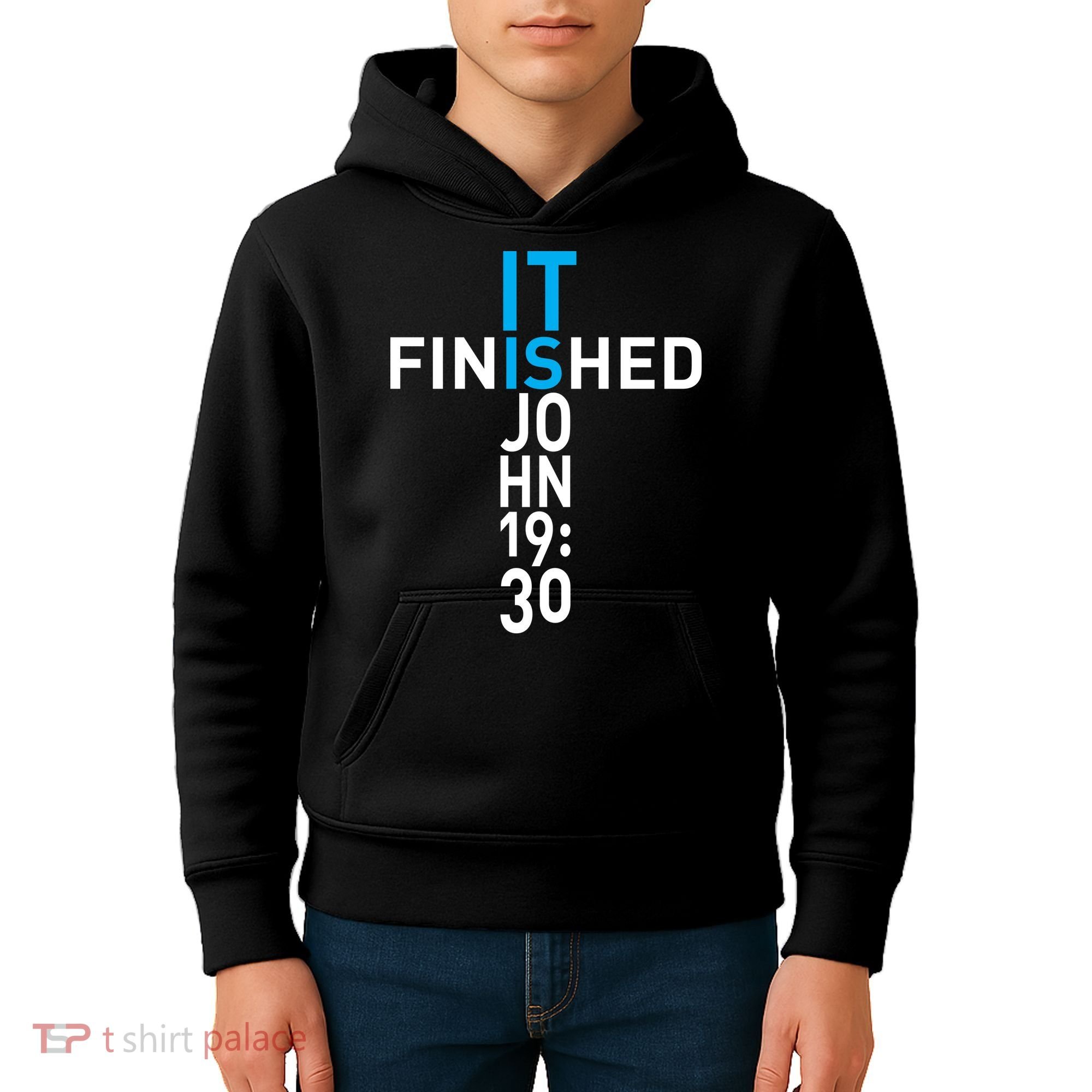 It Is Finished John 19:30 Kids Hoodie