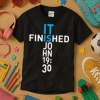 It Is Finished John 19:30 Kids T-Shirt thumb 3