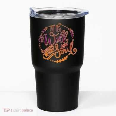 It Is Well With My Soul Tumbler