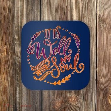 It Is Well With My Soul Coaster