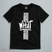 It Is What It Is Cool Style T-Shirt thumb 5