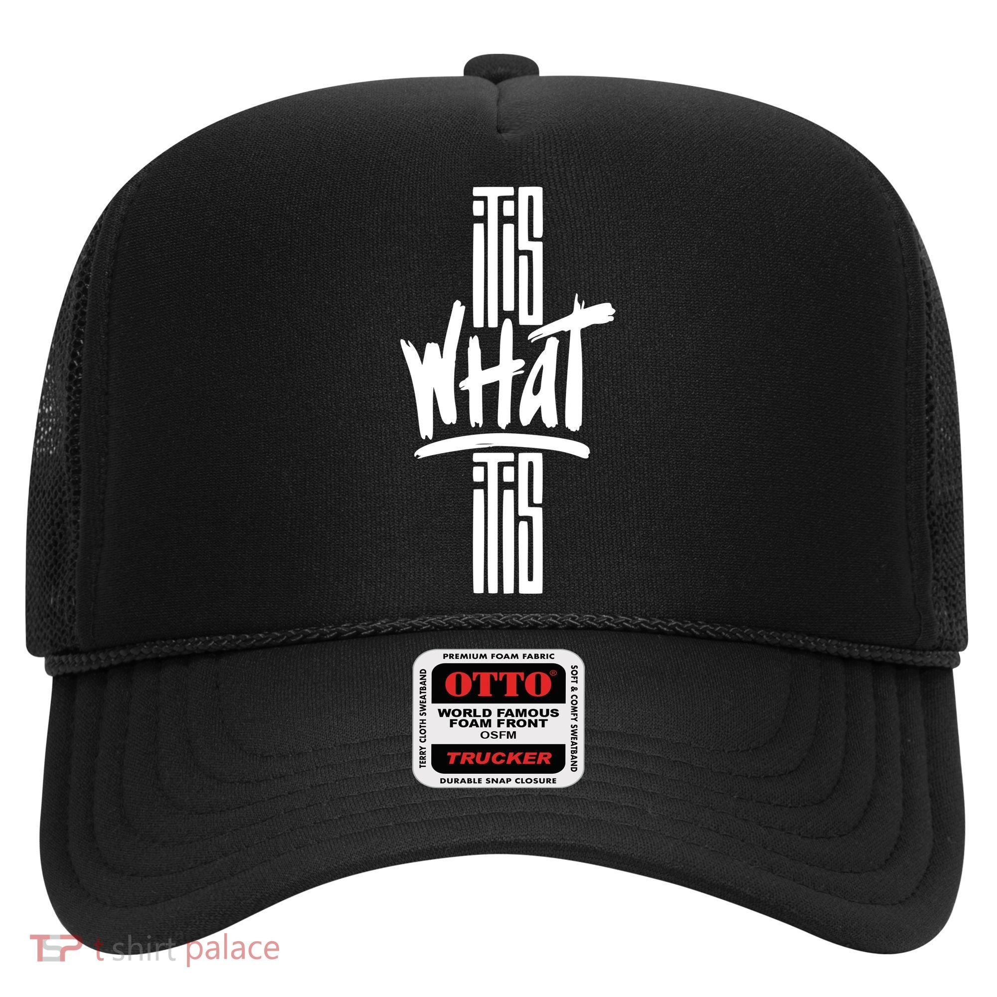 It Is What It Is Cool Style Hat