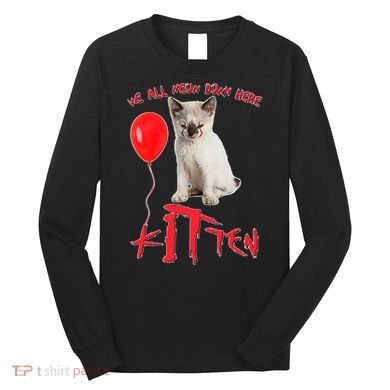IT Kitten We All Meow Down Here Funny Halloween Long Sleeve Shirt