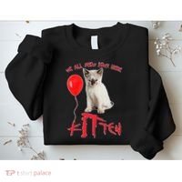 IT Kitten We All Meow Down Here Funny Halloween Sweatshirt thumb 2