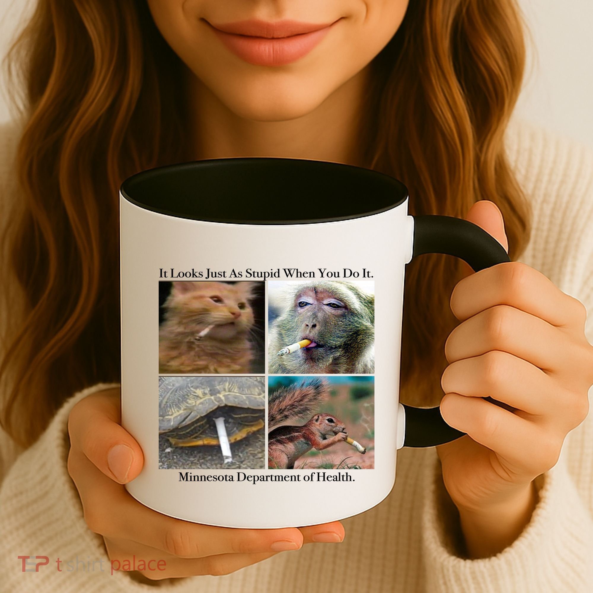 It Looks Just As Stupid When You Do It Coffee Mug