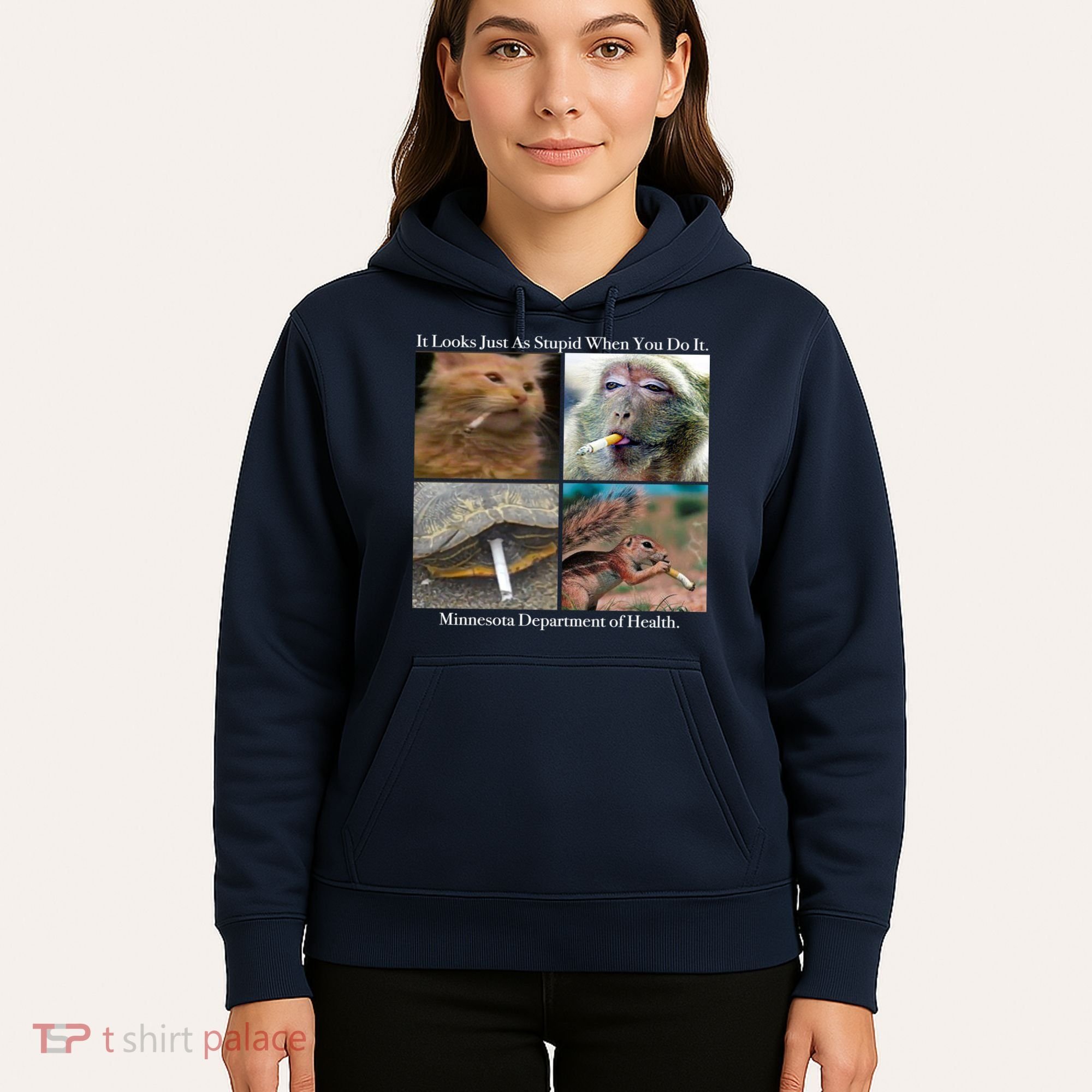 It Looks Just As Stupid When You Do It Hoodie