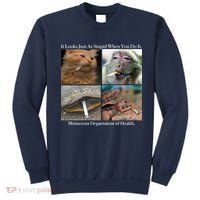 It Looks Just As Stupid When You Do It Sweatshirt thumb 0