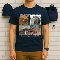 It Looks Just As Stupid When You Do It T-Shirt thumb 6