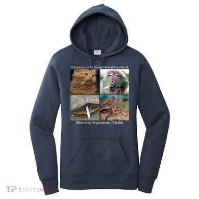 It Looks Just As Stupid When You Do It Women's Hoodie