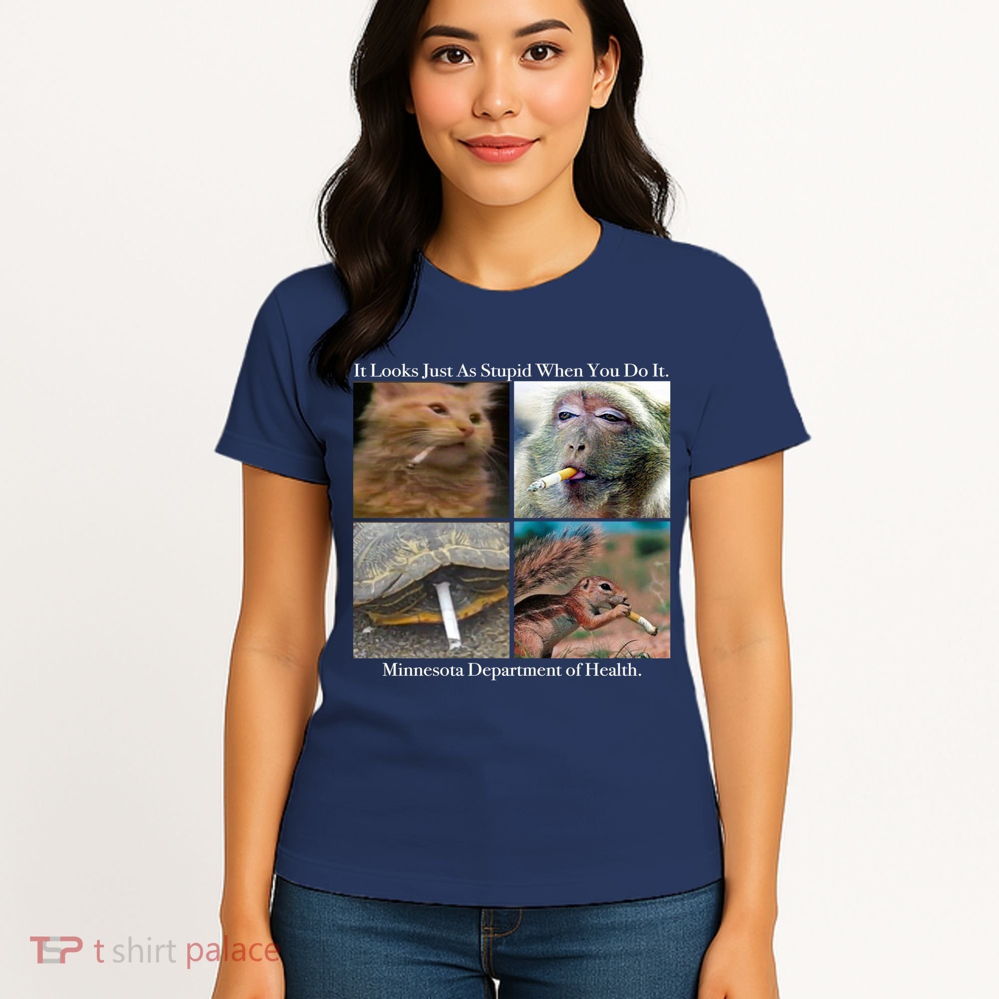 It Looks Just As Stupid When You Do It Women's T-Shirt