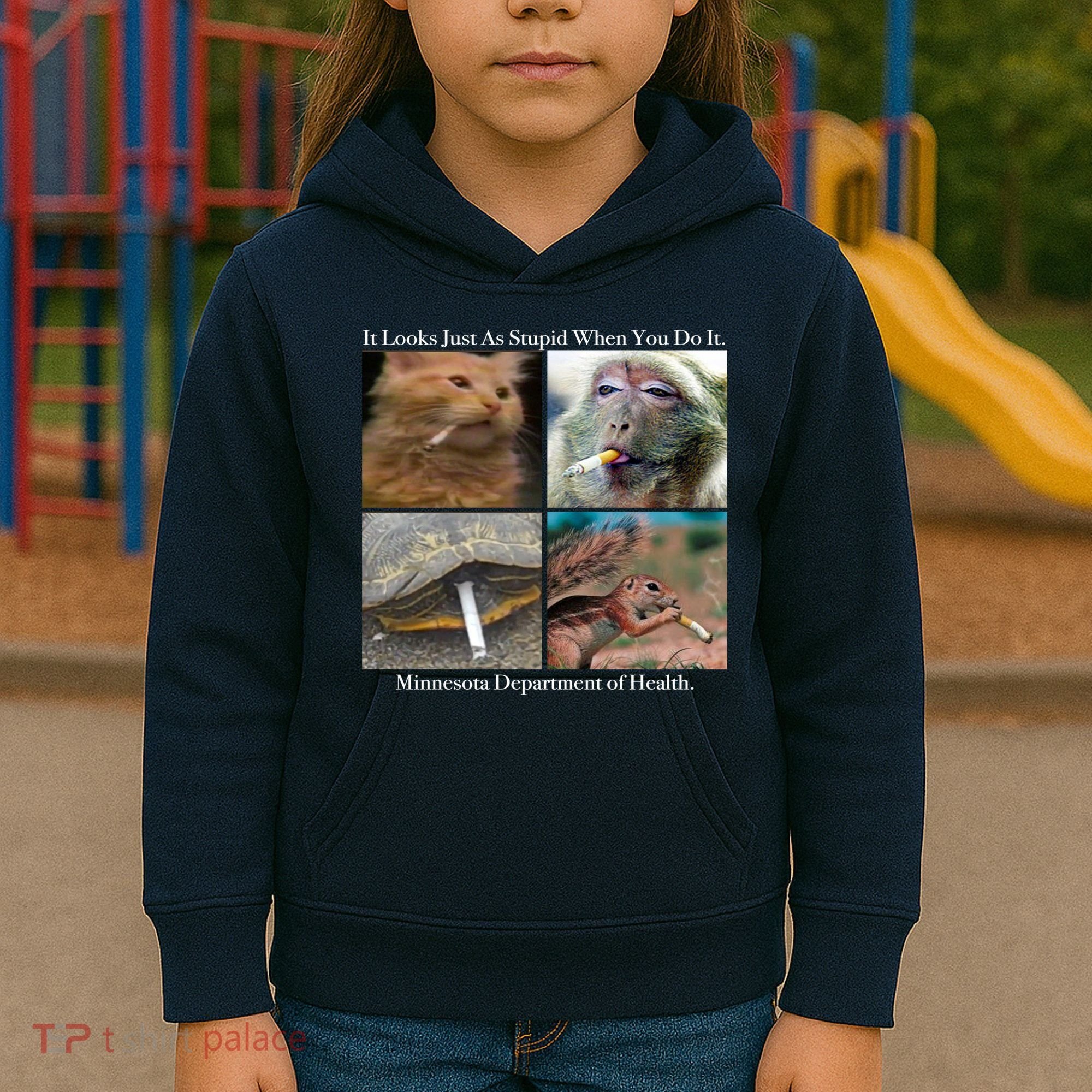It Looks Just As Stupid When You Do It Kids Hoodie