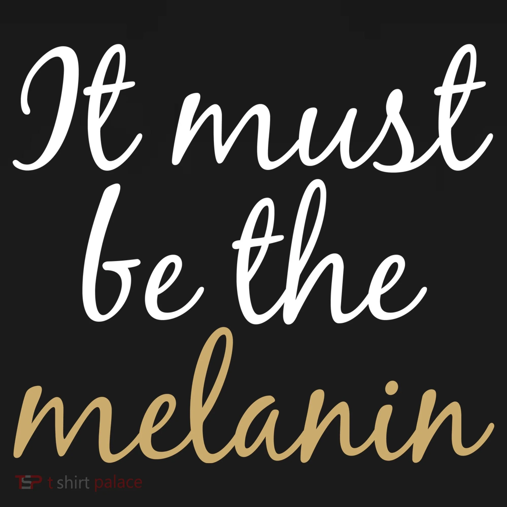 It Must be The Melanin Women's Long Sleeve Shirt