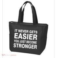 It Never Gets Easier You Just Become Stronger Tote Bag thumb 3