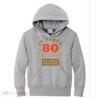 It Takes 80 Years To Look This Fine Kids Hoodie thumb 0
