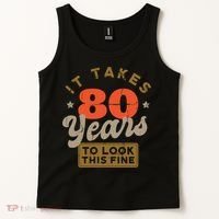 It Takes 80 Years To Look This Fine Tank Top thumb 2