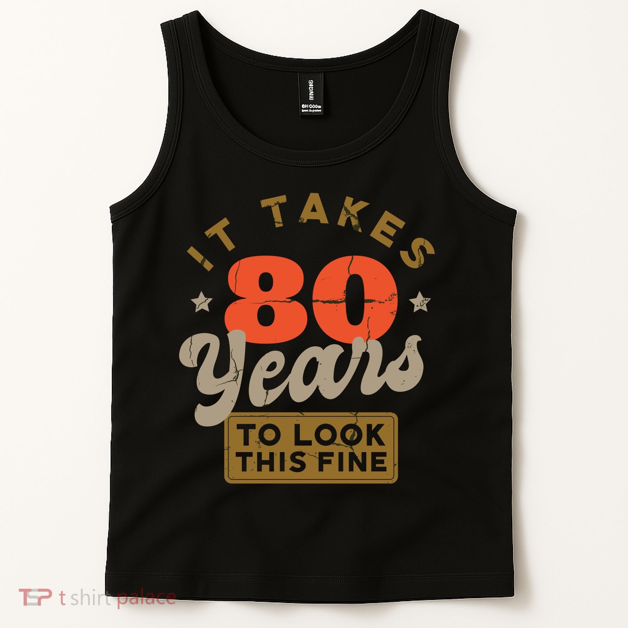 It Takes 80 Years To Look This Fine Tank Top