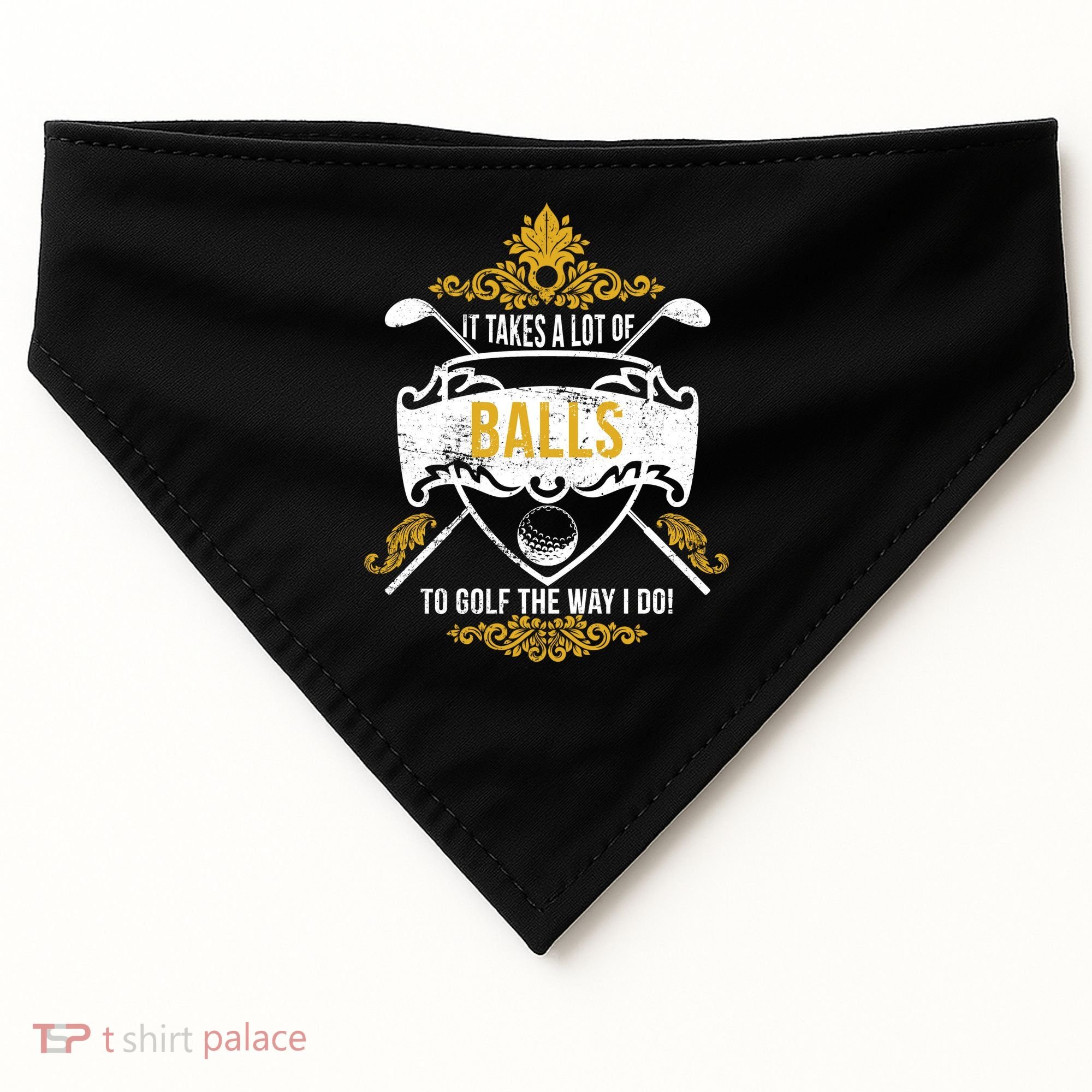 It Takes A Lot Of Balls Funny Golf USA-Made Doggie Bandana