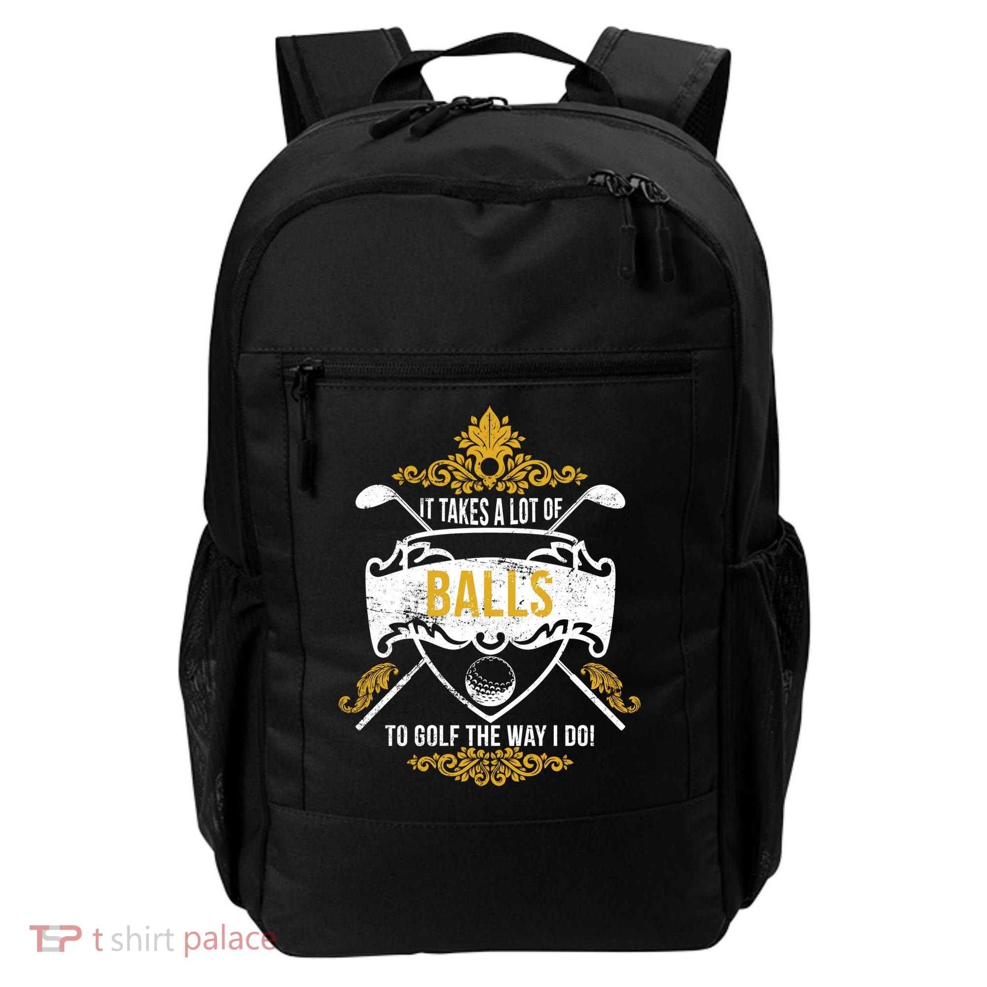 It Takes A Lot Of Balls Funny Golf Backpack