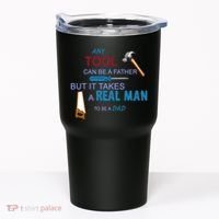 It Takes A Real Man To Be A Tool Dad  Tumbler thumb 0