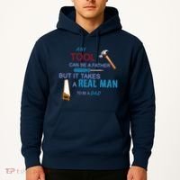 It Takes A Real Man To Be A Tool Dad  Hoodie thumb 2