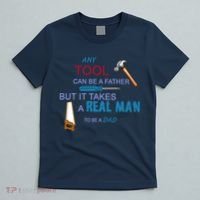 It Takes A Real Man To Be A Tool Dad  T-Shirt thumb 5