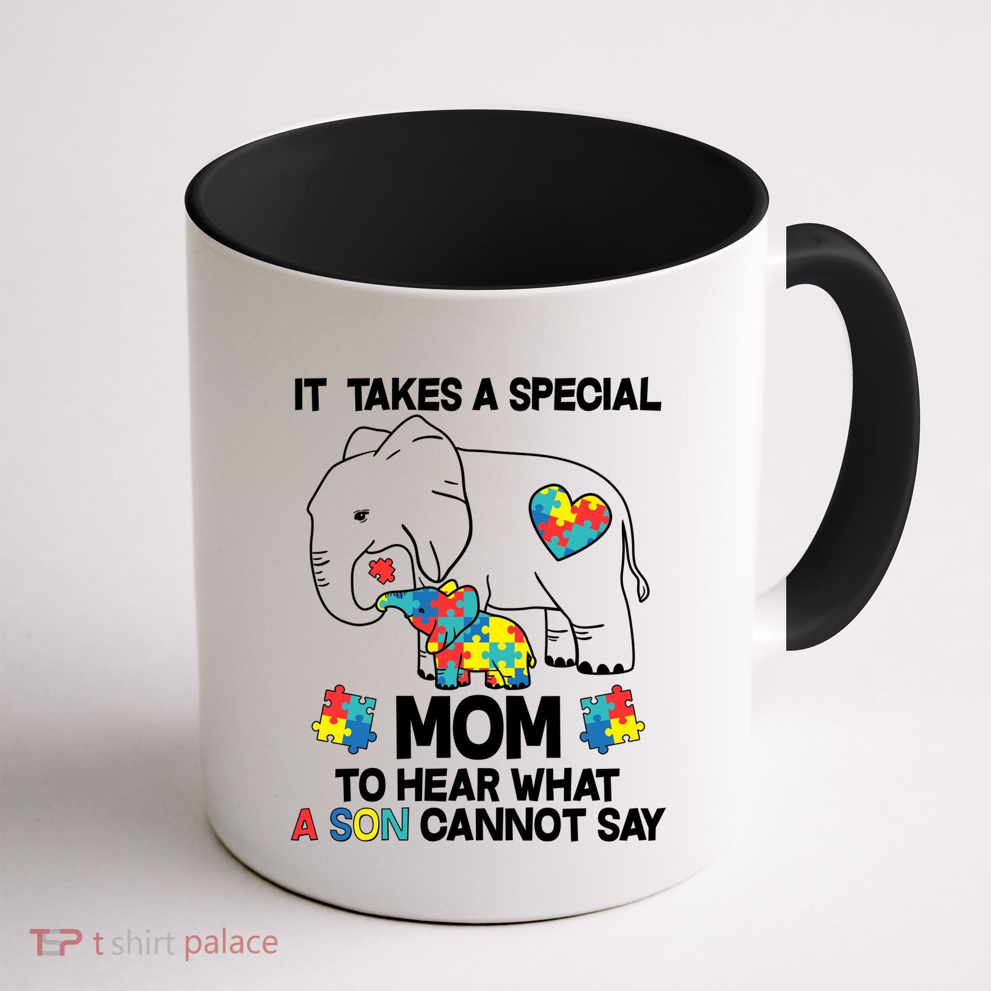 It Takes A Special Mom To Hear What A Son Cannot Say Coffee Mug