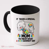 It Takes A Special Mom To Hear What A Son Cannot Say Coffee Mug thumb 0
