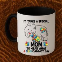 It Takes A Special Mom To Hear What A Son Cannot Say Coffee Mug thumb 2