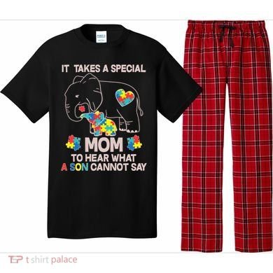 It Takes A Special Mom To Hear What A Son Cannot Say Pajama Set
