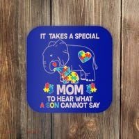 It Takes A Special Mom To Hear What A Son Cannot Say Coaster thumb 0