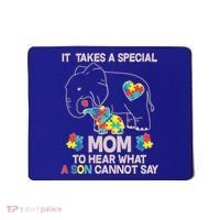 It Takes A Special Mom To Hear What A Son Cannot Say Mousepad thumb 0