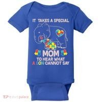 It Takes A Special Mom To Hear What A Son Cannot Say Baby Bodysuit thumb 0