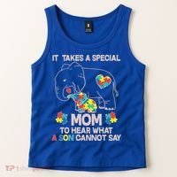 It Takes A Special Mom To Hear What A Son Cannot Say Tank Top thumb 2