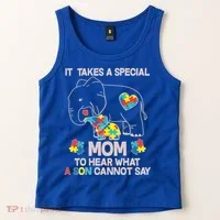 It Takes A Special Mom To Hear What A Son Cannot Say Tank Top thumb 2