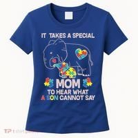 It Takes A Special Mom To Hear What A Son Cannot Say Women's T-Shirt thumb 0