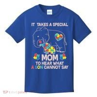 It Takes A Special Mom To Hear What A Son Cannot Say Kids T-Shirt thumb 0