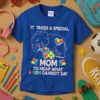 It Takes A Special Mom To Hear What A Son Cannot Say Kids T-Shirt thumb 3